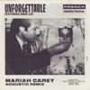 Unforgettable (Mariah Carey Acoustic Remix) [feat. Swae Lee & Mariah Carey] - Single