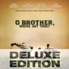 O Brother, Where Art Thou? (Music From the Motion Picture) [Deluxe Edition], 2011