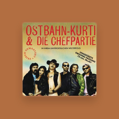 Ostbahn-Kurti & Die Chefpartie