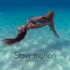 Project - Slow Motion