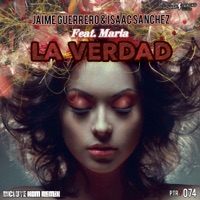 La Verdad (feat. Maria) - Single - Jaime Guerrero & Isaac Sanchez