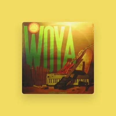 Listen to Woya, watch music videos, read bio, see tour dates & more!
