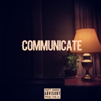 Communicate - Single - Matt Narks