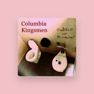 Listen to Columbia Kingsmen, watch music videos, read bio, see tour dates & more!