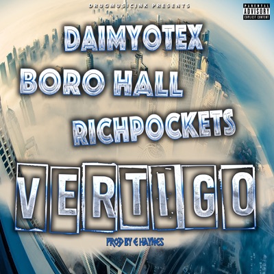 Vertigo (feat. Richpockets & Daimyo Tex) - Single