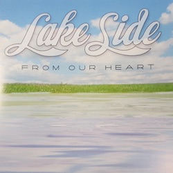 Lake Side - I Want to See Jesus