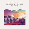 Bondax - Let Me Be (feat. Bo Saris)