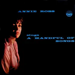 Sings a Handful of Songs - Annie Ross