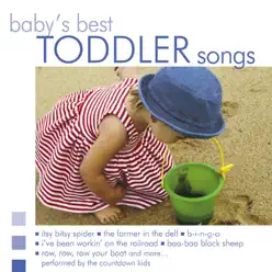 Baby's Best Toddler Songs - The Countdown Kids
