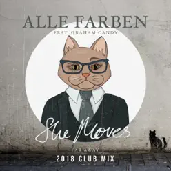She Moves (Far Away) [2018 Club Mix] - Single - Alle Farben