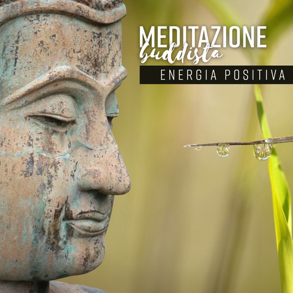 Meditazione buddista - Energia positiva, Suoni di guarigione tibetani