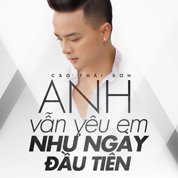 Anh Vẫn Yêu Em Như Ngày Đầu Tiên