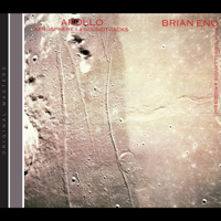 Brian Eno - Apollo: Atmospheres & Soundtracks (with Daniel Lanois & Roger Eno) artwork