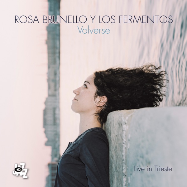 Volverse (Live in Trieste)