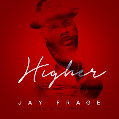Higher (feat. Boots Greene) - Single