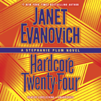 Janet Evanovich - Hardcore Twenty-Four: A Stephanie Plum Novel (Unabridged) artwork