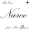 Narco (feat. Rico Zone) - ThaVinci lyrics