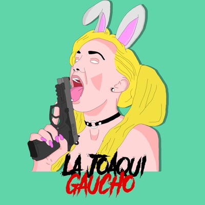 Song - Gaucho - La Joaqui