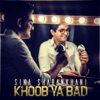 Khoob Ya Bad - Single