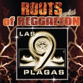 Roots Of Reggaeton: Las Plagas 1