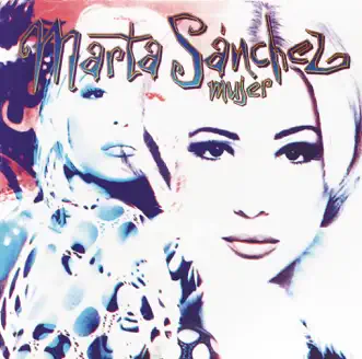 Mujer by Marta Sánchez album reviews, ratings, credits