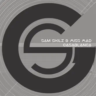 Casablanca - Single by Sam Skilz & Miss MAD album reviews, ratings, credits