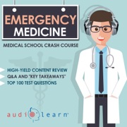 audiobook Emergency Medicine: Medical School Crash Course (Unabridged) - AudioLearn Medical Content Team