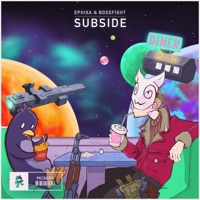 Subside - Single - Ephixa & BossFight