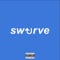 Swurve - Brvdfxrd lyrics