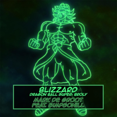 Blizzard (Dragon Ball Super Broly) - Single