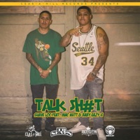 Talk Sh#t (feat. Mac Nutt & Baby Eazy-E) - Single - Suave Loc