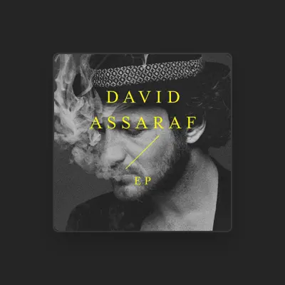 Listen to David Assaraf, watch music videos, read bio, see tour dates & more!