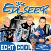 Die Edlseer - I bin net der Schönste (...aber liab bin i schon)