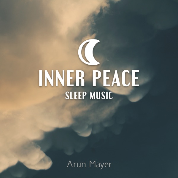 Inner Peace (Sleep Music)