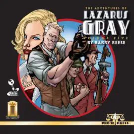 The Adventures of Lazarus Gray: Volume Five (Unabridged)