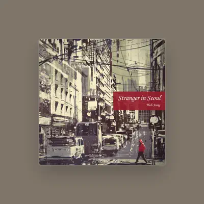Listen to 허성 (Sung Huh), watch music videos, read bio, see tour dates & more!