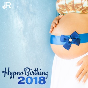 HypnoBirthing: 2018 Sounds Session, Natural Childbirth, Breathing Visualization, Pregnancy Meditation, Hypnosis & Relaxation