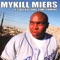 The Illest - Mykill Miers lyrics