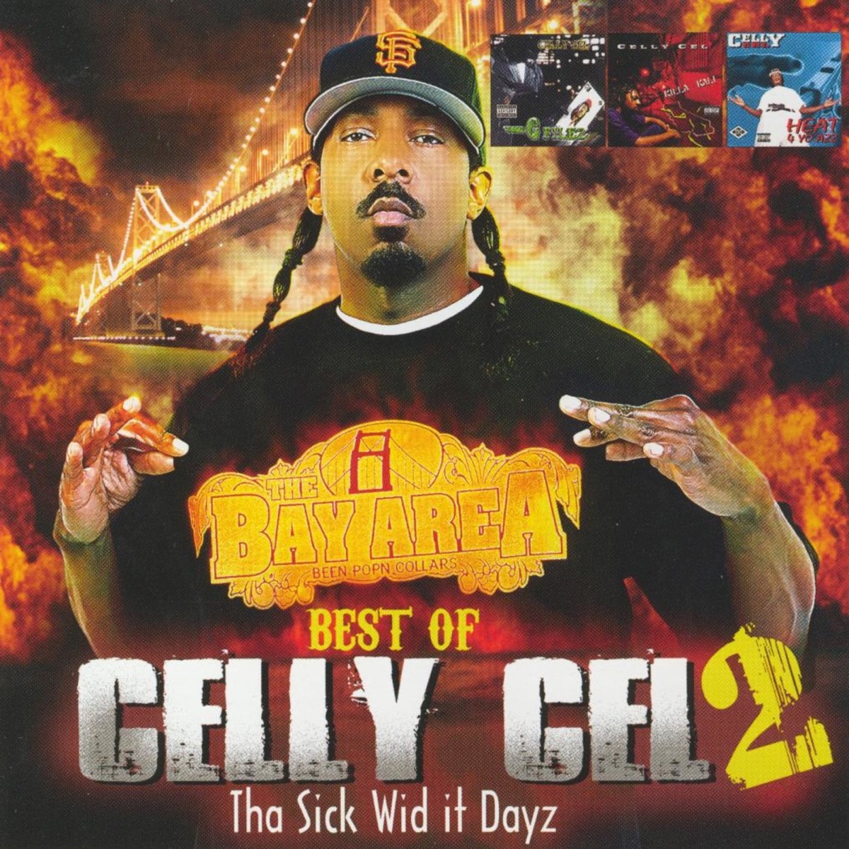 Best of Celly Cel 2: Tha Sick Wid It Dayz - Album by Celly Cel