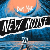 Dim Mak Presents New Noise, Vol. 12 artwork