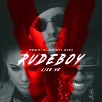 Rude Boy Like Me (feat. Braveboy & Jannine) - Single - Franques