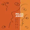 Municipality - Miles Away