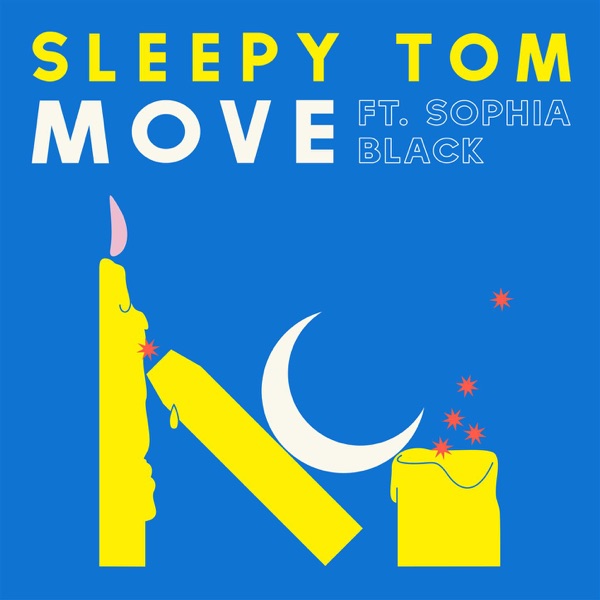 Move (feat. Sophia Black) - Single - Sleepy Tom
