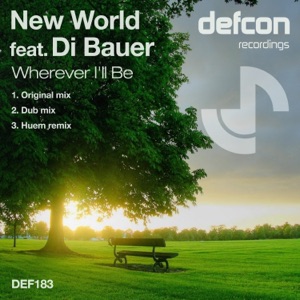 Wherever I'll Be (feat. Di Bauer) - Single