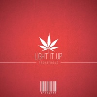 Light It Up - Single - Prosperous