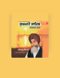 Bhai Sadhu Singh Ji सुनें, म्यूज़िक वीडियो देखें, बायो पढ़ें, दौरे की तारीखें और बहुत कुछ देखें!