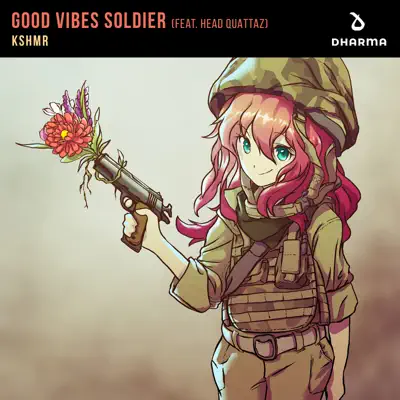 Good Vibes Soldier (feat. Head Quattaz) - Single - KSHMR