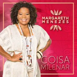Coisa Milenar - Single - Margareth Menezes Coisa Milenar - Single - Margareth Menezes