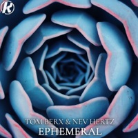 Ephemeral - Single - Nev Hertz & Tom Berx