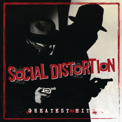 Greatest Hits - Social Distortion Cover Art